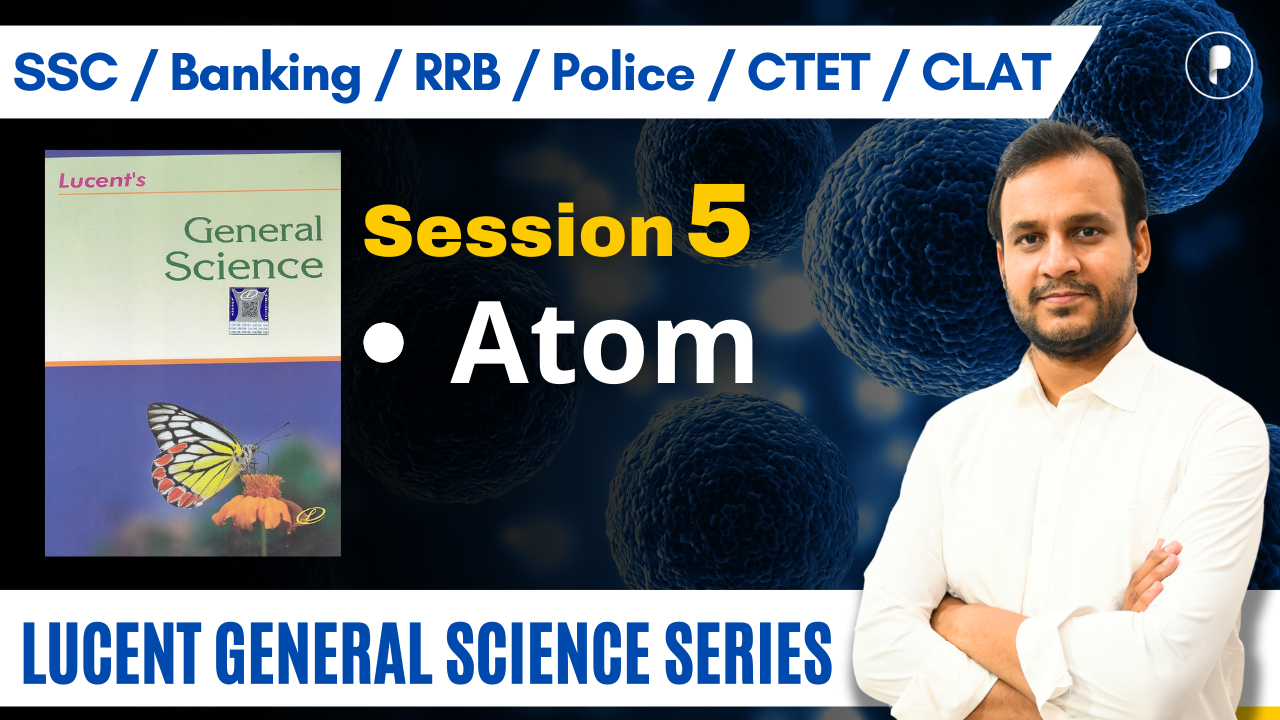 Atom | Lucent GK Biology - PDF