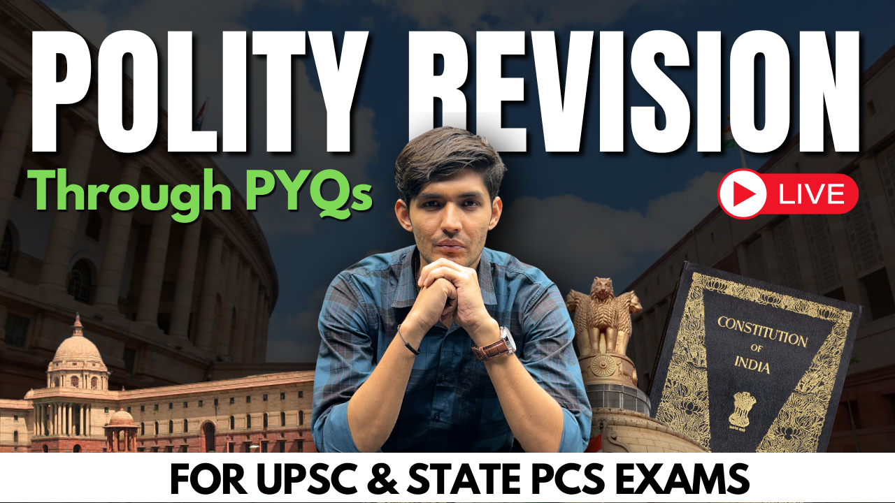 Revise Polity Through PYQs for UPSC & State PSC Exams - PDF
