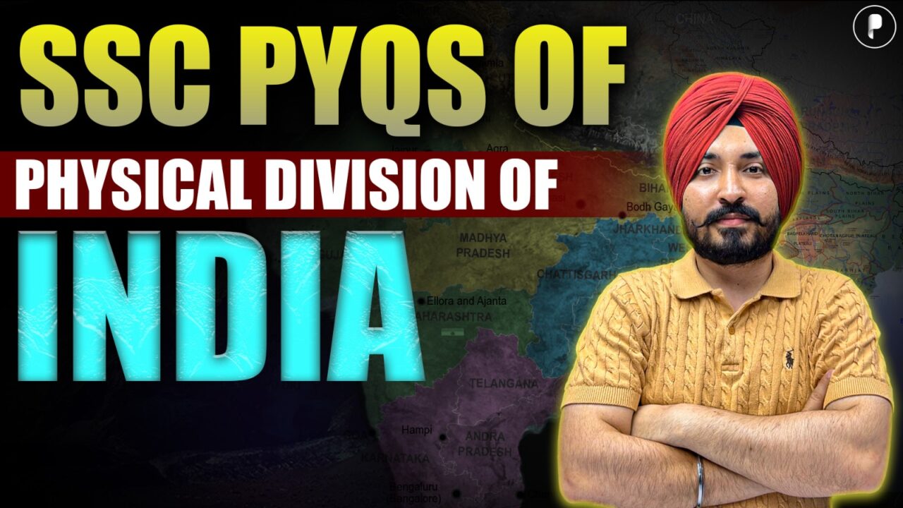 Indian Geography | India Physical Division PYQs - PDF