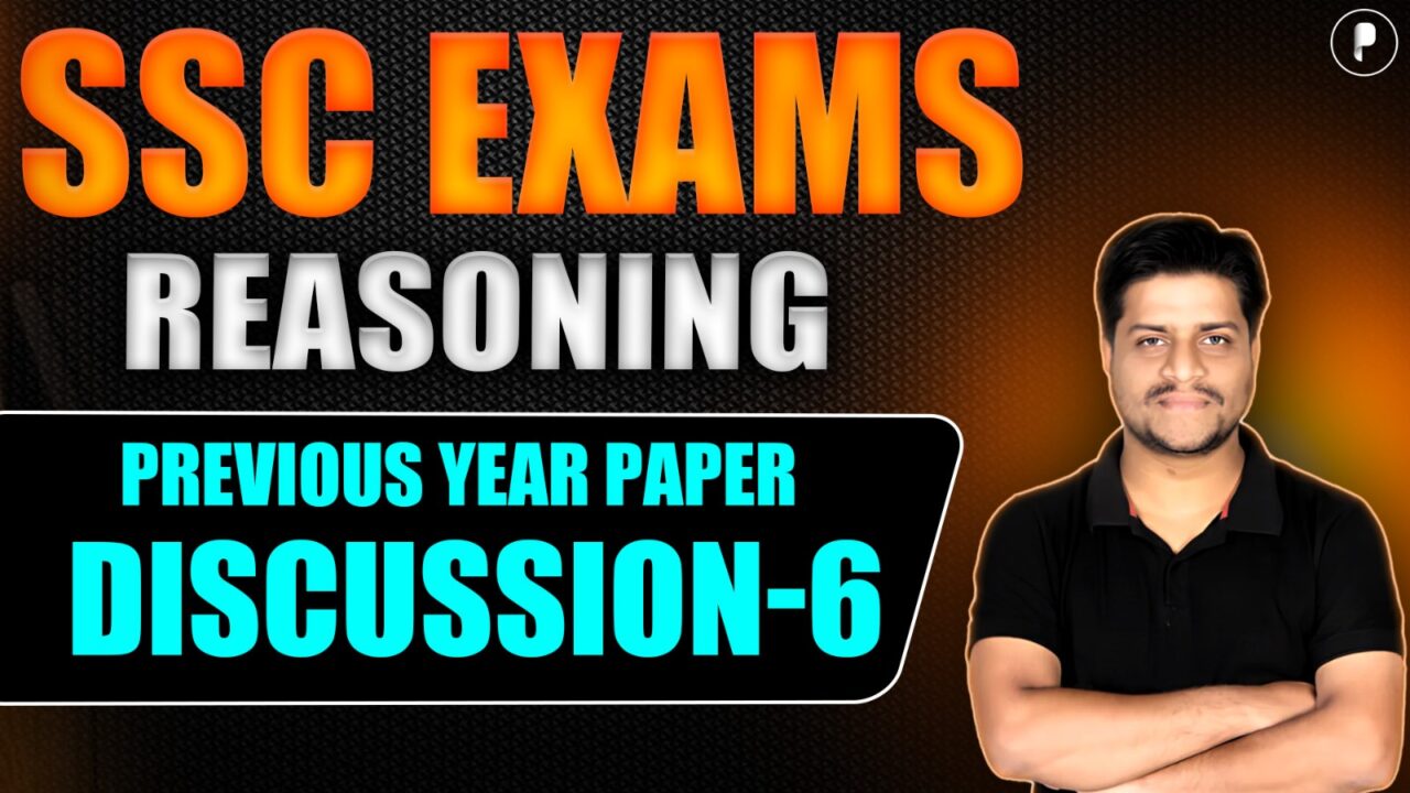 SSC CGL / SSC CHSL 2025 Reasoning Sessions Discussion - 6