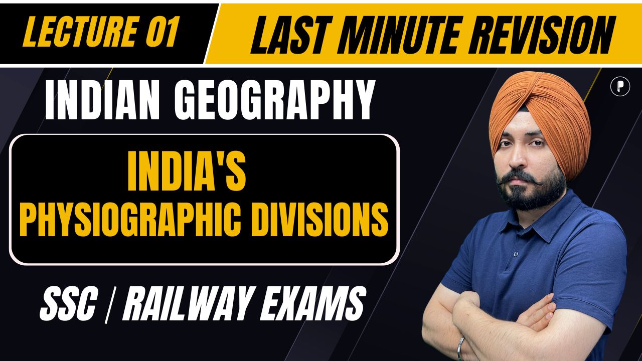 LMR Series: India's Physiographic Divisions - Indian Geography - L1 PDF