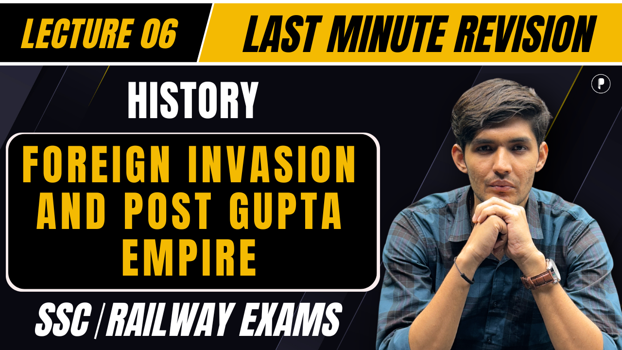 LMR Series: Foreign Invasion and Post Gupta Empire L6 - PDF