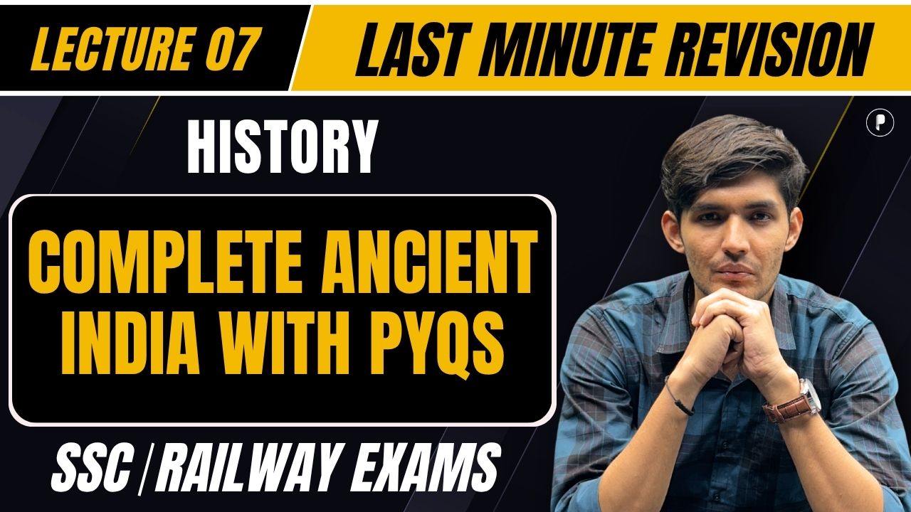 LMR Series: Complete Ancient India with PYQs L7 - PDF