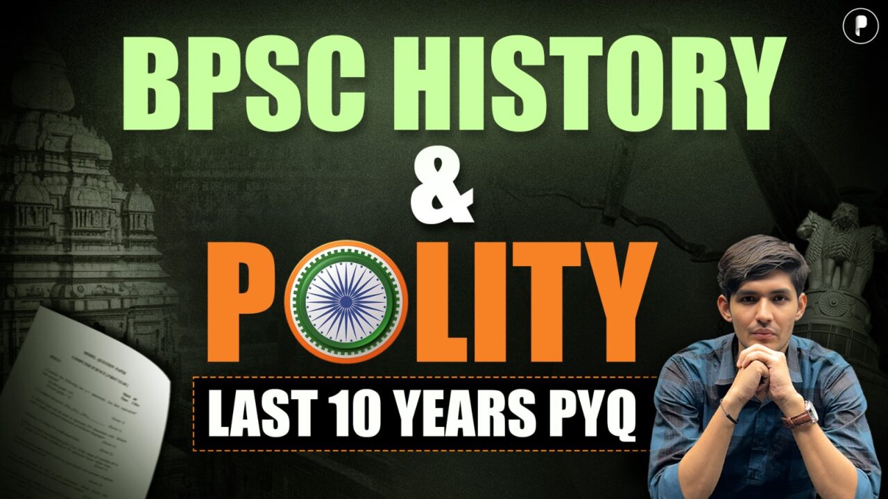 BPSC Most Repeated PYQs | History & Polity Last 10 Years Questions
