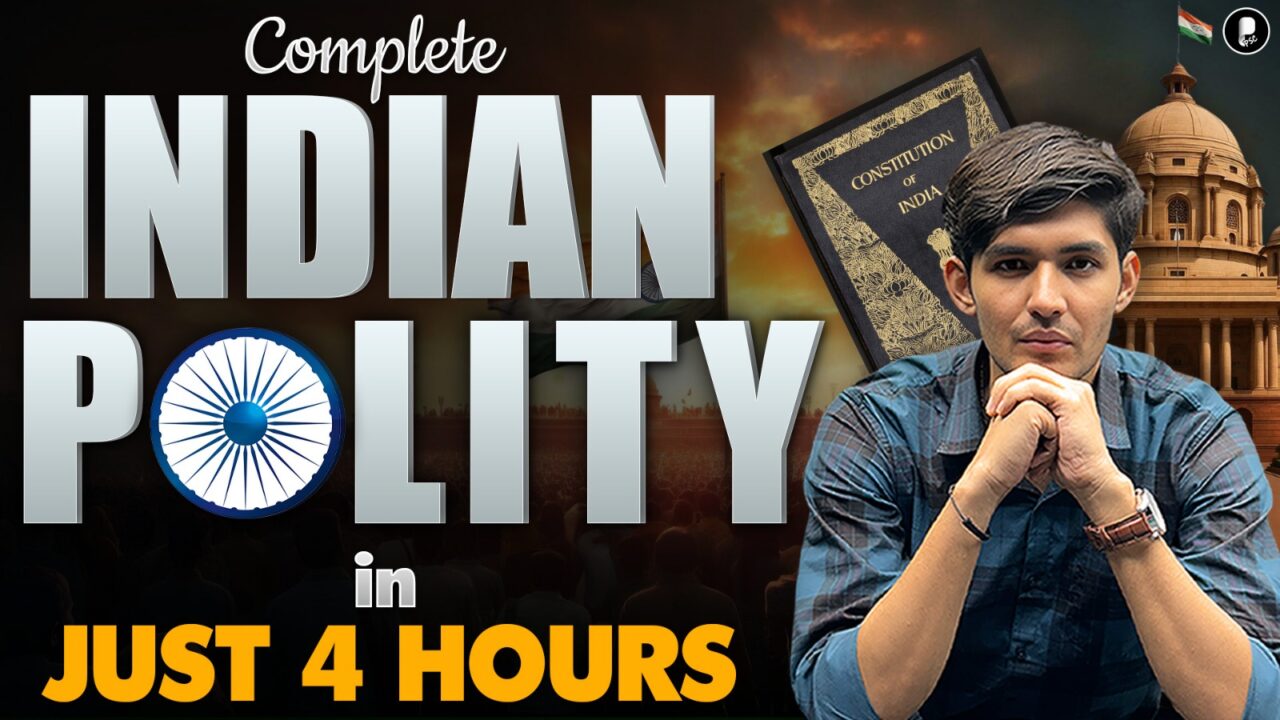Complete Indian Polity in Just 4 Hours PDF