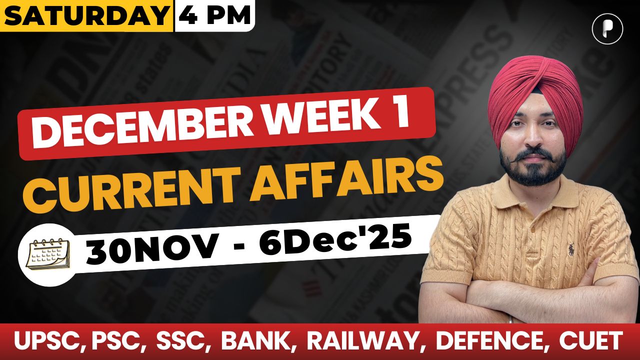 Weekly Current Affairs 2025 | December 2025 Week 1
