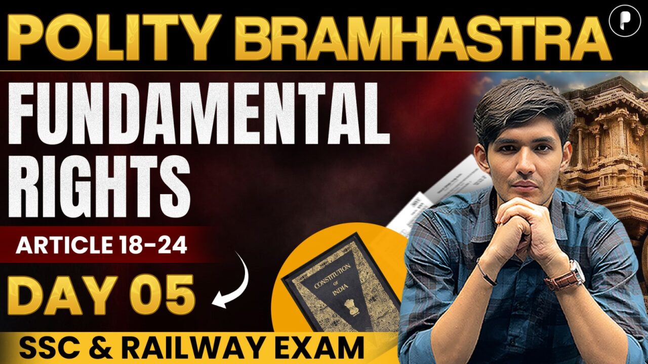 Indian Polity: Fundamental Rights Part 2 (Article 19-24) | Indian Polity for SSC & Railway Exams