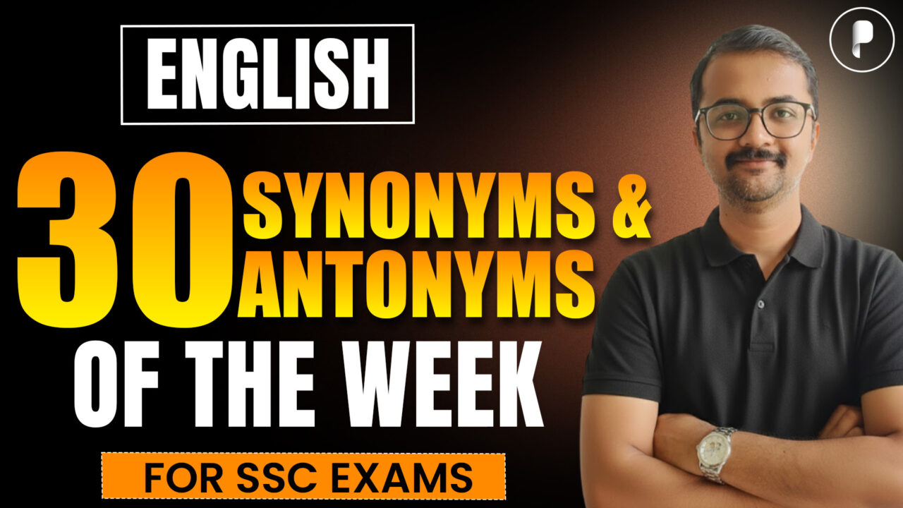 30 Synonyms & Antonyms of the Week | English
