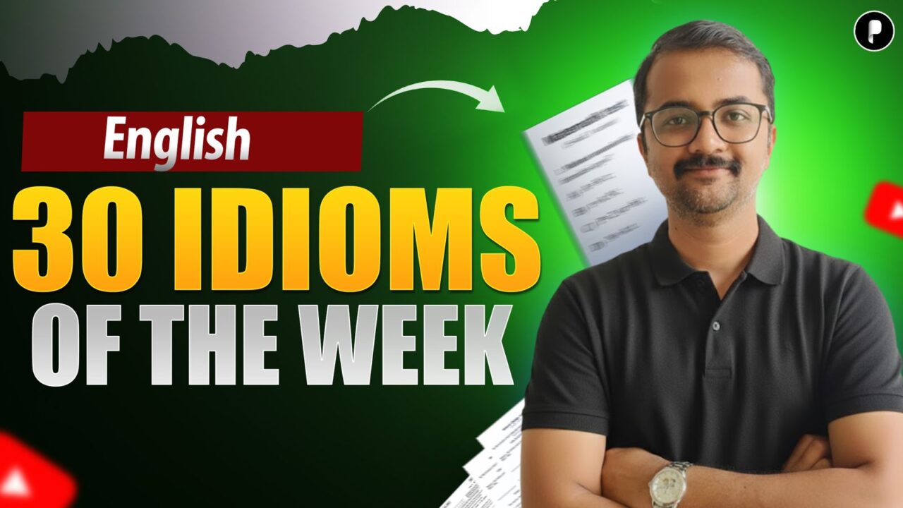 30 important English idioms for competitive exams SSC Banking NDA CDS