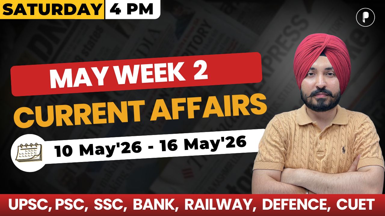 Weekly Current Affairs 2026 | May 2026 Week 2 | Parcham Classes Current Affairs