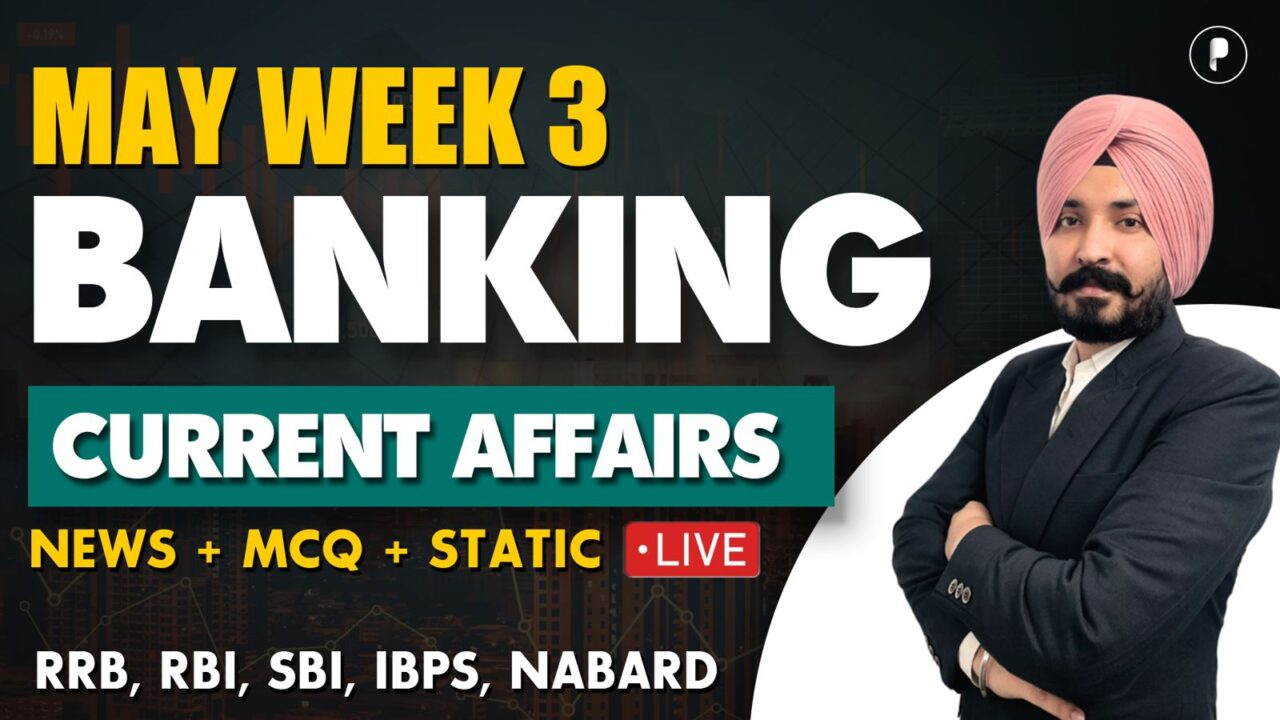 Weekly Banking Current Affairs | May Week 3 | Parcham Classes