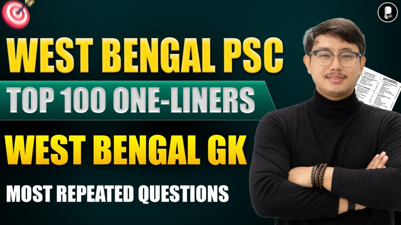 WBPSC Top 100 One-Liners West Bengal GK Most Repeated Questions WBCS 2026