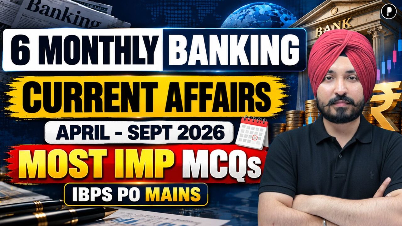 6 Months Banking Current Affairs | April-Sept 2026 | Most Important MCQs | IBPS PO Mains 2026